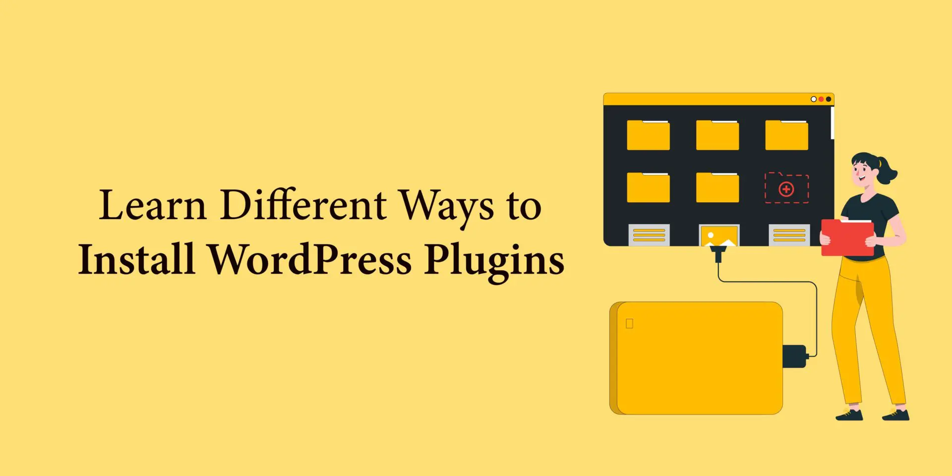 Learn Different Ways to Install WordPress Plugins